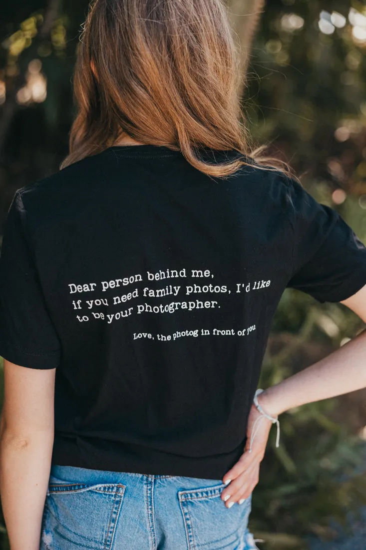 DEAR PERSON... FAMILY PHOTOGRAPHER tee