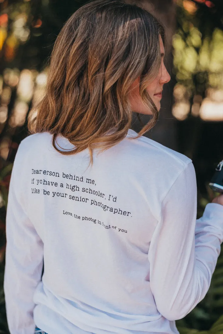 DEAR PERSON... SENIOR PHOTOGRAPHER long sleeve tee